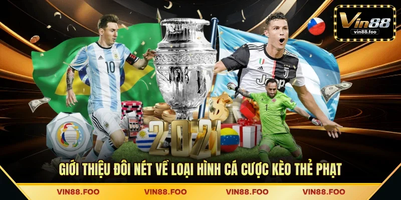 Giới thiệu đôi nét về loại hình cá cược kèo thẻ phạt
